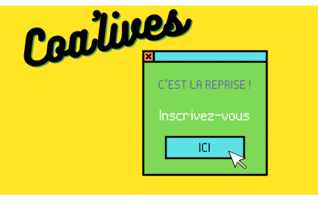 Les Coa'lives ça reprend